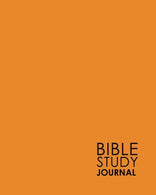 Bible Study Journal: Bible Journal Notes. Bible Study Notepads. Bible Reading And Prayer Journal. Daily Bible Journaling. Minimalist Orange Cover (V