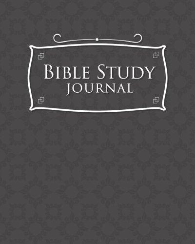 Bible Study Journal: Bible Journaling Book For Women. Bible Study Women Workbook. Bible Reading Planner. Daily Bible Study For Kids. Grey Cover (Vol