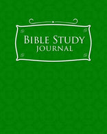Bible Study Journal: Bible Journaling Journal. Bible Study Womens Journal. Bible Reading Schedule. Daily Bible Study For Men. Green Cover (Volume 28