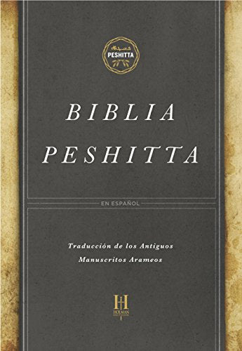 Biblia Peshitta. tapa dura: Revisada y aumentada (Spanish Edition)