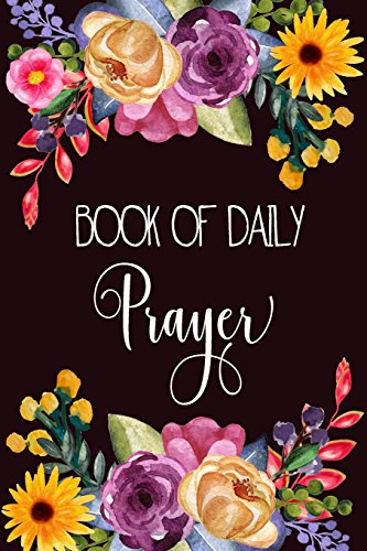 Book Of Daily Prayer: Blank Prayer Journal