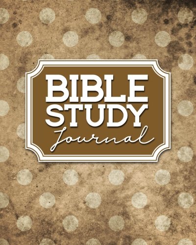 Bible Study Journal: Bible Journal Study. Bible Study Notes Pad. Bible Reading Journal For Women. Daily Bible Reading Journal. Vintage/Aged Cover (V