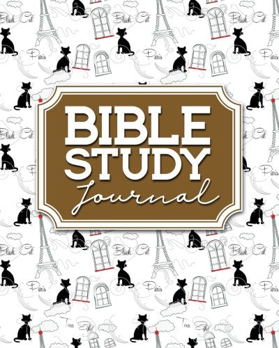 Bible Study Journal: Bible Journal For Women To Write In. Bible Study Notebook For Women. Bible Notes For Beginners. Daily Bible Journal. Cute Paris