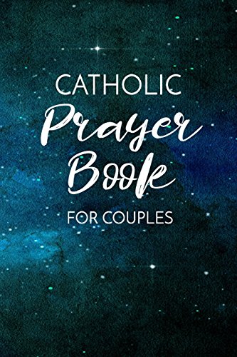 Catholic Prayer Book For Couples: Blank Prayer Journal