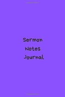 Sermon Notes Journal: With Scriptures - A Christian Notebook To Record Bible Study Notes - More than 100 Pages - Purple Cover