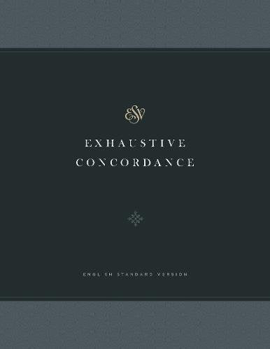 ESV Exhaustive Concordance