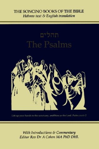 The Psalms: Hebrew Text & English Translation. With an Introduction and Commentary (The Soncino Books of the Bible) (English and Hebrew Edition)