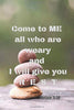 Come to me all who are weary and I will give you rest | Mattew 11:28: Notebook Cover with Bible Verse to use as Notebook | Planner | Journal - 120 p