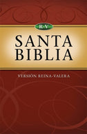 Santa Biblia--Versión Reina-Valera: Holy Bible--Reina-Valera Version (Reina Valera Bible) (Spanish Edition)