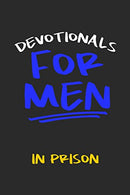 Devotionals For Men In Prison: Blank Prayer Journal