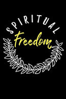 Spiritual Freedom: Blank Prayer Journal