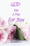 God Has A Plan For You - Jeremiah 29:11: Notebook with a Floral Cover with Bible Verse to use as Notebook | Planner | Journal - 120 pages blank line