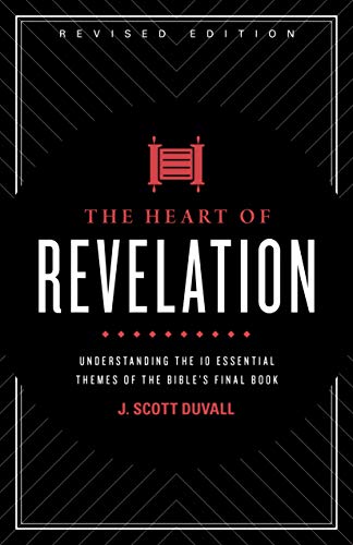 The Heart of Revelation: Understanding the 10 Essential Themes of the Bible's Final Book