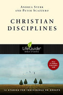 Christian Disciplines (Lifeguide Bible Studies)