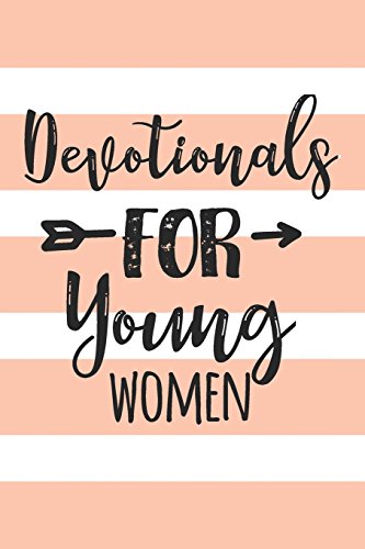 Devotionals For Young Women: Blank Prayer Journal