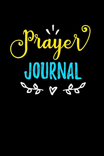 Prayer Journal: Blank Prayer Journal