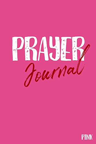 Prayer Journal Pink: Blank Prayer Journal