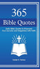 365 Bible Quotes: Daily Bible Quotes to Empower Your Success and Happiness with Faith