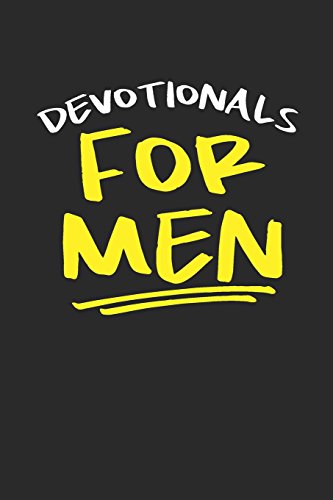 Devotionals For Men: Blank Prayer Journal