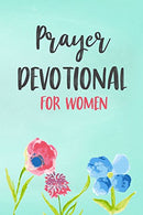 Prayer Devotional For Women: Blank Prayer Journal