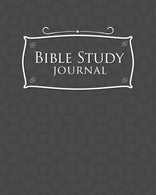 Bible Study Journal: Bible Journaling Book For Women. Bible Study Women Workbook. Bible Reading Planner. Daily Bible Study For Kids. Grey Cover (Vol