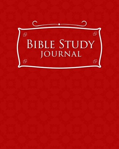 Bible Study Journal: Bible Note. Bible Study Workbooks For Kids. Bible Study And Workbooks For Women. Daily Bible Verse Journal. Red Cover (Volume 3