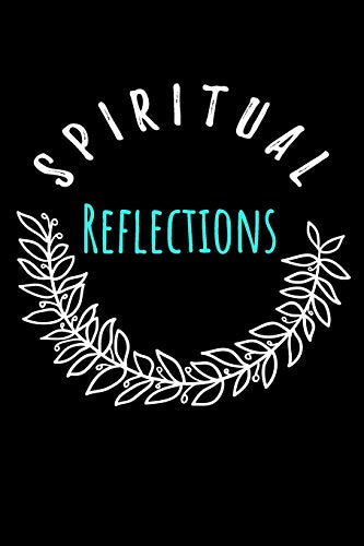 Spiritual Reflections: Blank Prayer Journal