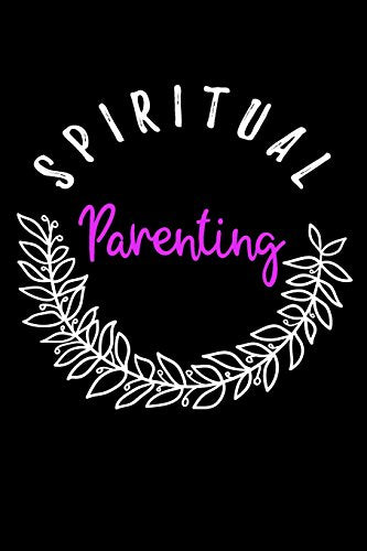 Spiritual Parenting: Blank Prayer Journal