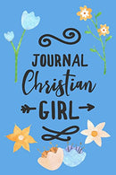 Journal Christian Girl: Blank Prayer Journal