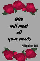 God will meet all your needs | Philippians 4:19: Notebook with a Floral Cover with Bible Verse to use as Notebook | Planner | Journal - 120 pages bl