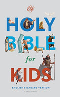 ESV Holy Bible for Kids. Large Print