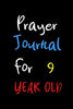 Prayer Journal For 9 Year Old: Blank Prayer Journal