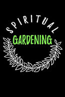 Spiritual Gardening: Blank Prayer Journal