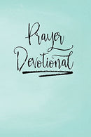 Prayer Devotional: Blank Prayer Journal