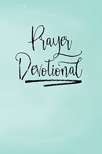 Prayer Devotional: Blank Prayer Journal