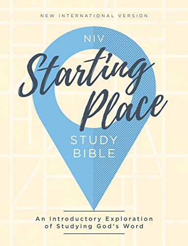 NIV. Starting Place Study Bible. Hardcover. Comfort Print: An Introductory Exploration of Studying God's Word