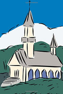 Prayer Journal Bible Journal Simple White Church: (Notebook. Diary. Blank Book) (Inspirational Picture Cover Journals Notebooks Diaries)