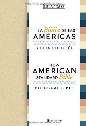 La Biblia de las Américas / New American Standard Bible - Biblia Bilingüe (Spanish Edition)