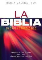 La Biblia en orden cronológico (Spanish Edition)