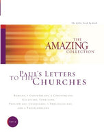 Paul's Letters to the Churches: Romans. 1 Corinthians. 2 Corinthians. Galatians. Ephesians. Philippians. Colossians. 1 Thessalonians. and 2 ... The