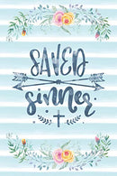 Saved Sinner: Notebook with Christian Bible Verse Quote Cover - Blank College Ruled Lines (Scripture Journals for Church & Sermon Notes)