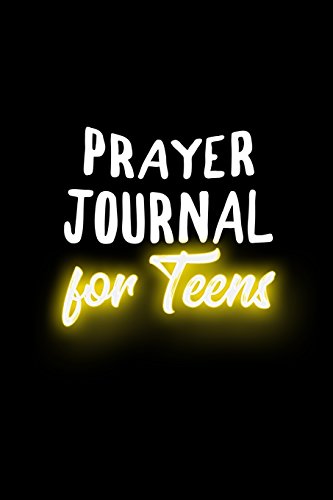Prayer Journal For Teens: Blank Prayer Journal