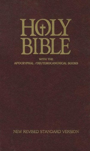 Holy Bible with the Apocryphal / Deuterocanonical Books [New Revised Standard Version (NSRV)]