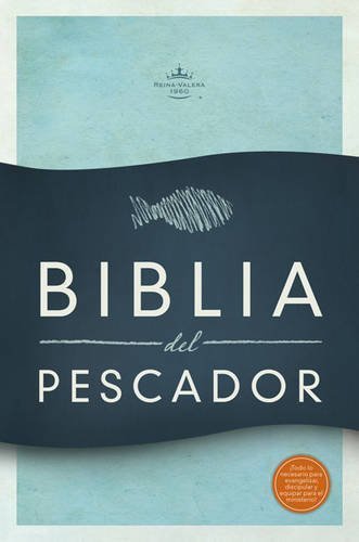 By Luis a?�ngel Da­az-Paban - RVR 1960 Biblia del pescador. tapa suave: Evangelismo Discipulado (2013-07-16) [Paperback]