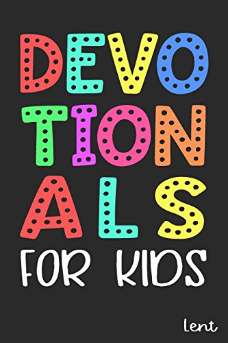 Devotionals For Kids Lent: Blank Prayer Journal