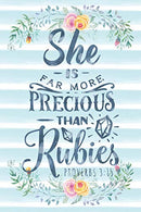 She Is Far More Precious Than Rubies Proverbs 3:15: Notebook with Christian Bible Verse Quote Cover - Blank College Ruled Lines (Scripture Journals