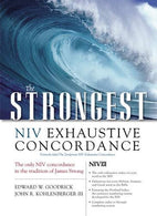 The Strongest NIV Exhaustive Concordance (Strongest Strong's)