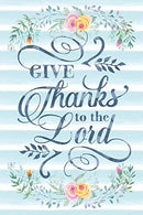 Give Thanks To The Lord: Notebook with Christian Bible Verse Quote Cover - Blank College Ruled Lines (Scripture Journals for Church & Sermon Not