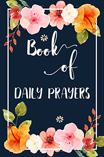 Book Of Daily Prayers: Blank Prayer Journal