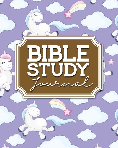 Bible Study Journal: Bible Note. Bible Study Workbooks For Kids. Bible Study And Workbooks For Women. Daily Bible Verse Journal. Cute Unicorns Cover